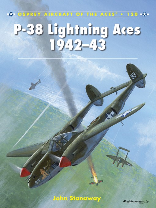 Title details for P-38 Lightning Aces 1942-43 by John Stanaway - Available